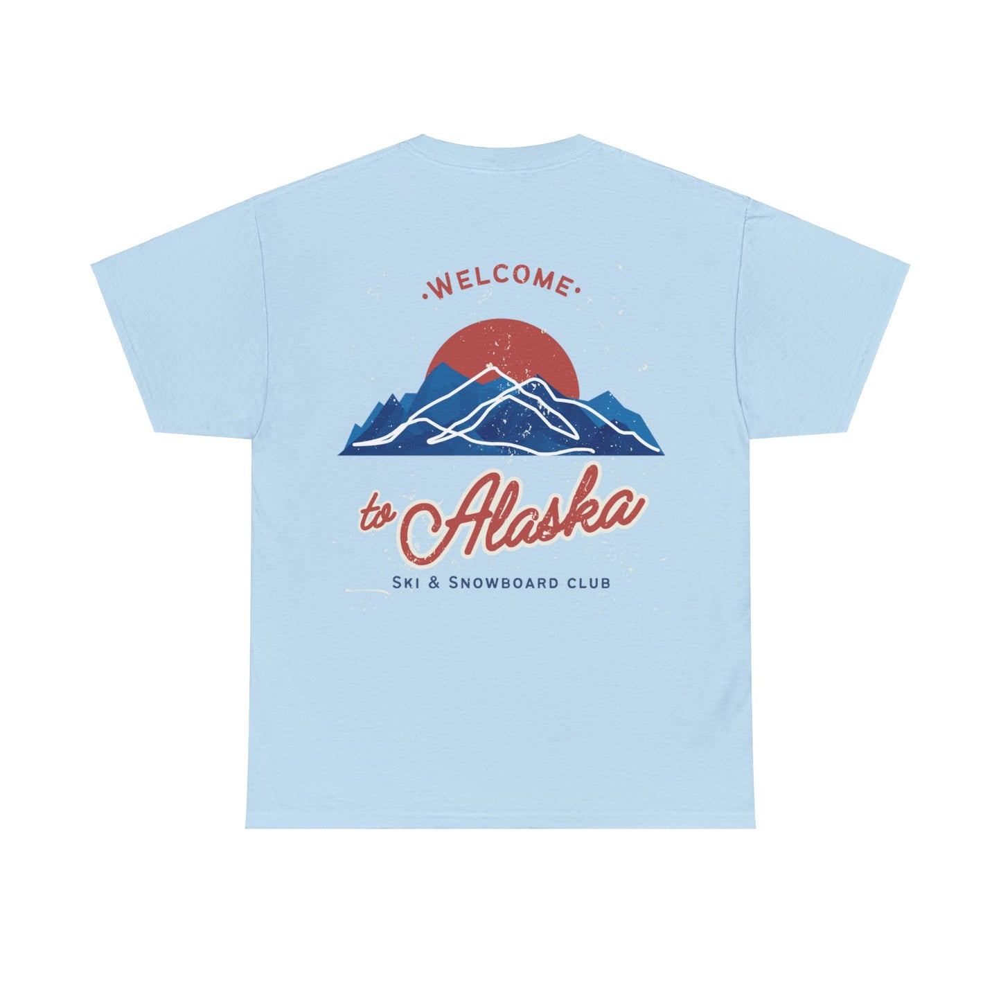 "Welcome to Alaska" T-Shirt