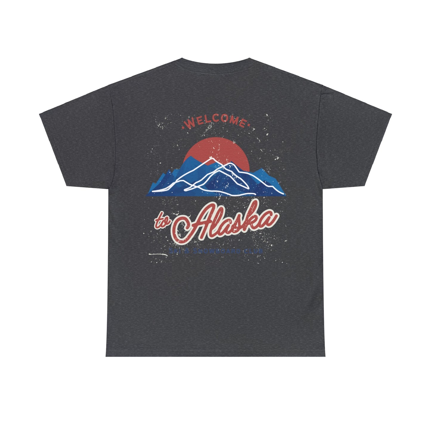 "Welcome to Alaska" T-Shirt