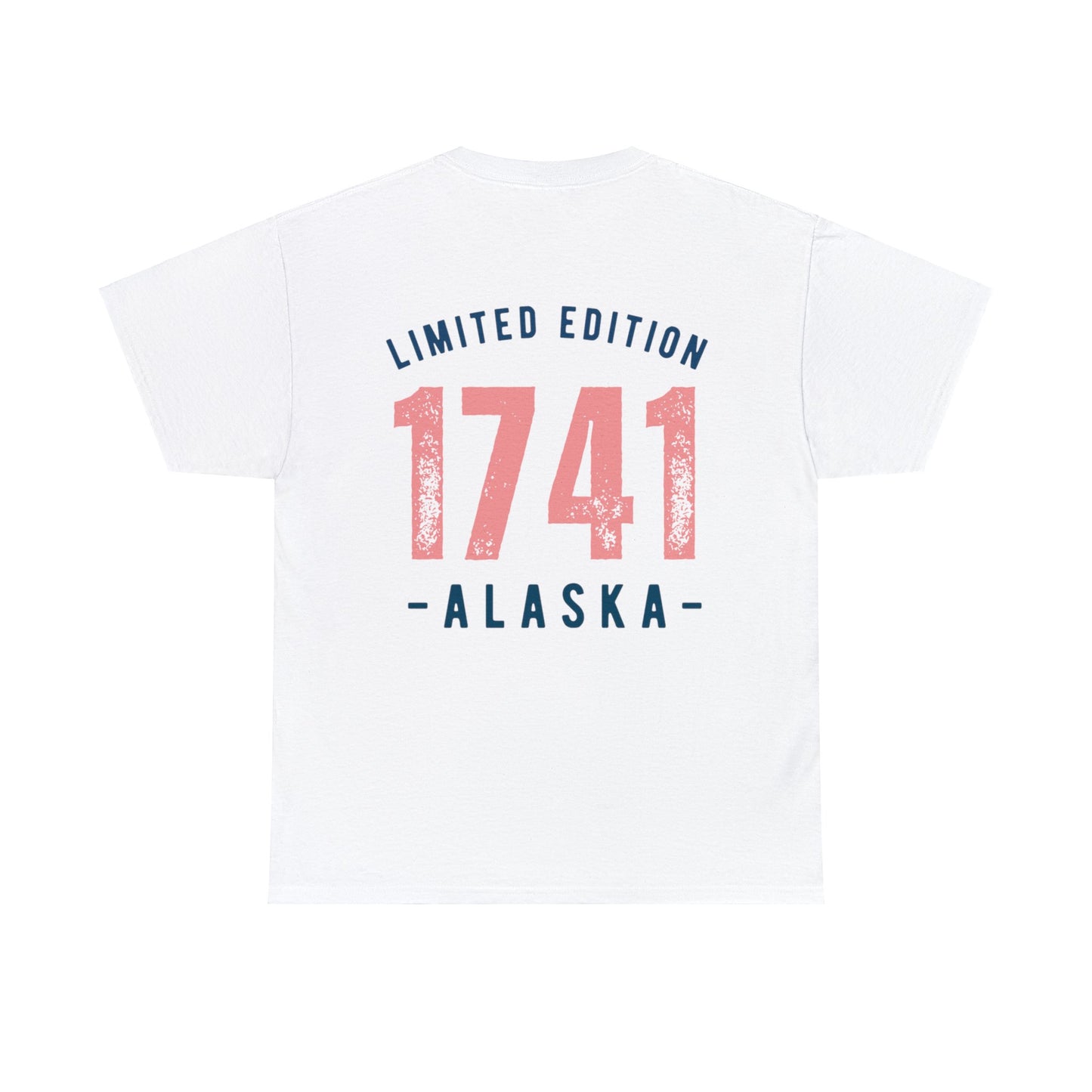 "Limited Ed. 1741 Alaska" T-Shirt